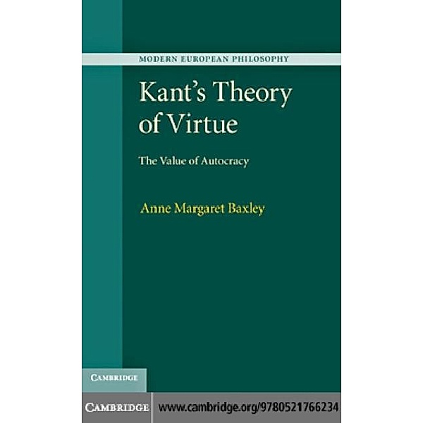 Kant's Theory of Virtue, Anne Margaret Baxley