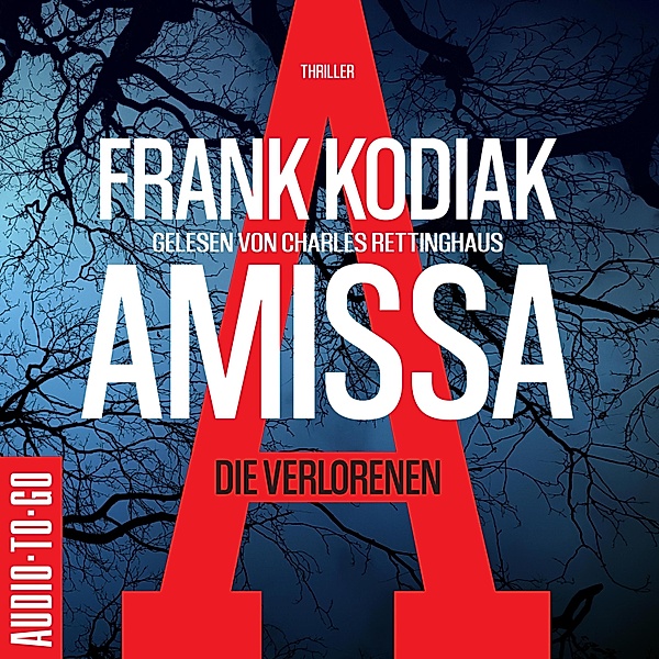 Kantzius - 1 - Amissa. Die Verlorenen, Frank Kodiak