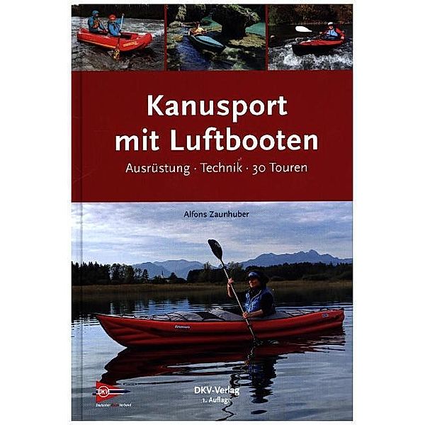 Kanusport mit Luftbooten, Alfons Zaunhuber