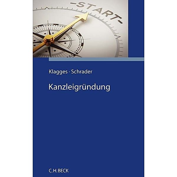 Kanzleigründung, Rhea-Christina Klagges, Peter Schrader