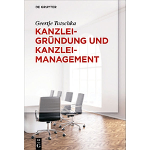 Kanzleigründung und Kanzleimanagement, Geertje Tutschka