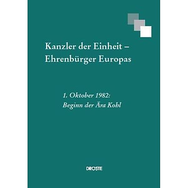 Kanzler der Einheit - Ehrenbürger Europas