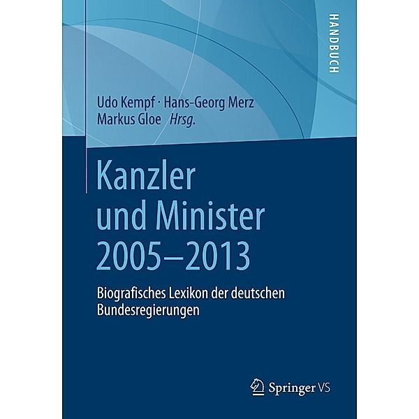 Kanzler und Minister 2005 - 2013