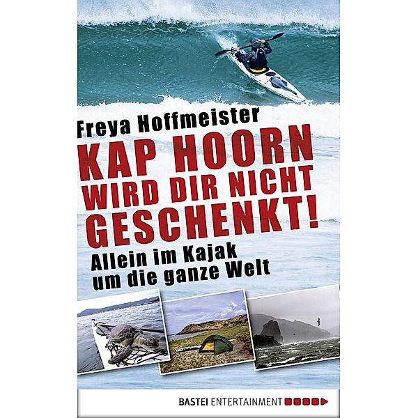 Kap Hoorn wird dir nicht geschenkt!, Freya Hoffmeister