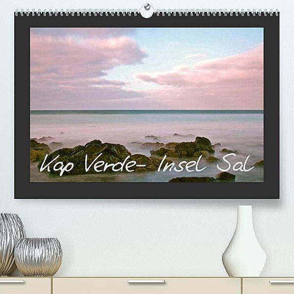 Kap Verde- Insel Sal (Premium, hochwertiger DIN A2 Wandkalender 2023, Kunstdruck in Hochglanz), Markus Kärcher