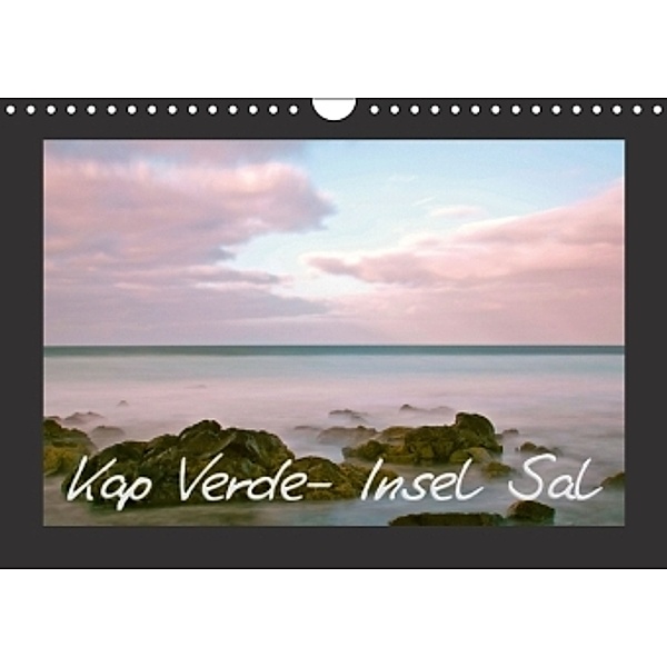 Kap Verde- Insel Sal (Wandkalender 2016 DIN A4 quer), Markus Kärcher