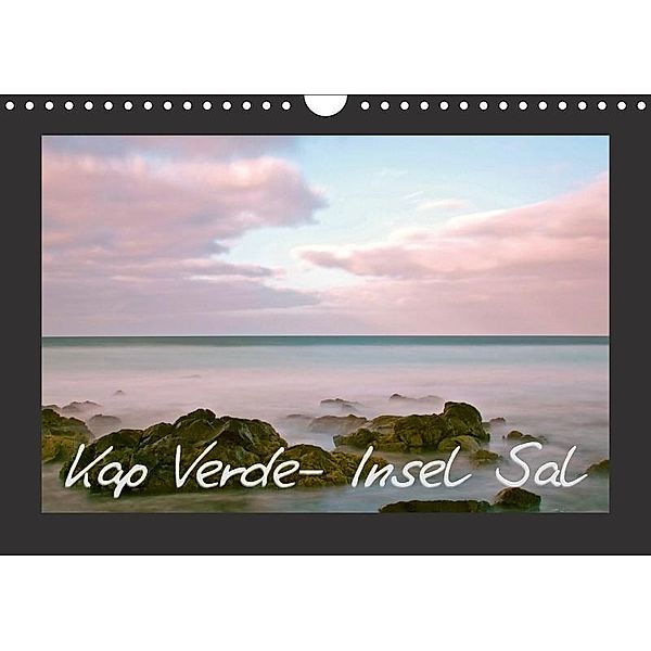 Kap Verde- Insel Sal (Wandkalender 2017 DIN A4 quer), Markus Kärcher
