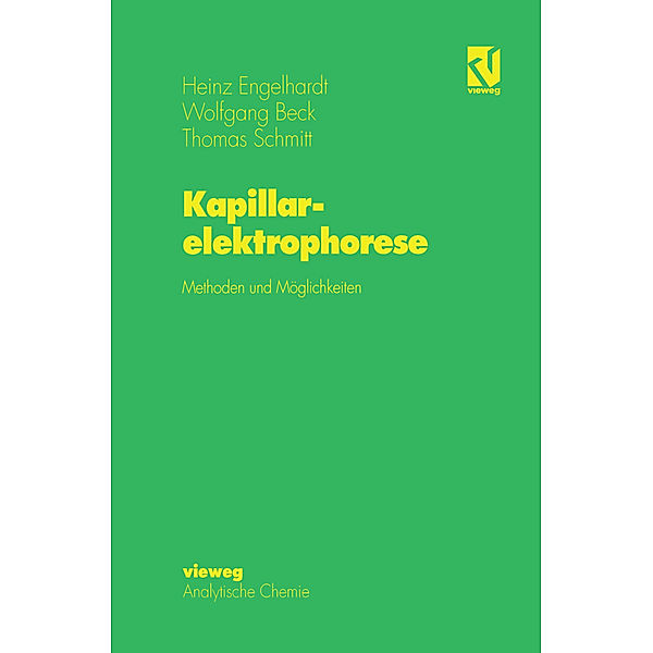 Kapillarelektrophorese, Heinz Engelhardt, Wolfgang Beck, Thomas Schmitt