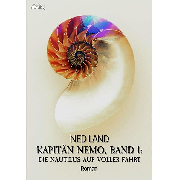 KAPITÄN NEMO, BAND 1: DIE NAUTILUS AUF VOLLER FAHRT, Ned Land