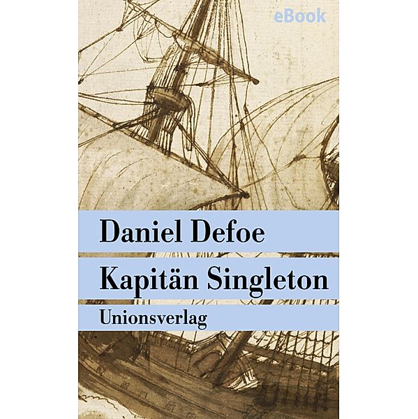 Kapitän Singleton, Daniel Defoe