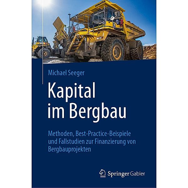 Kapital im Bergbau, Michael Seeger