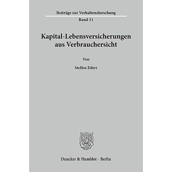 Kapital-Lebensversicherungen aus Verbrauchersicht., Steffen Eifert