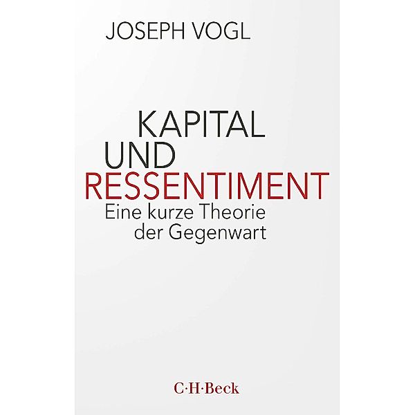 Kapital und Ressentiment, Joseph Vogl