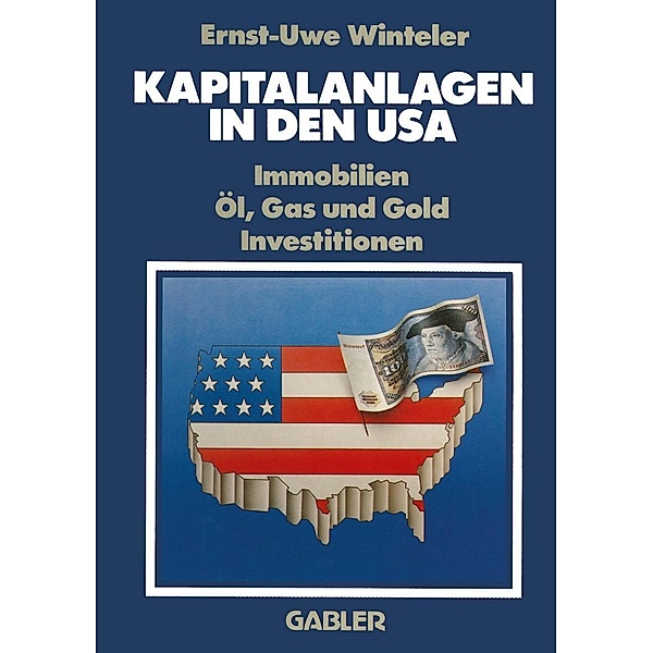Kapitalanlagen in den USA, Ernst-Uwe Winteler