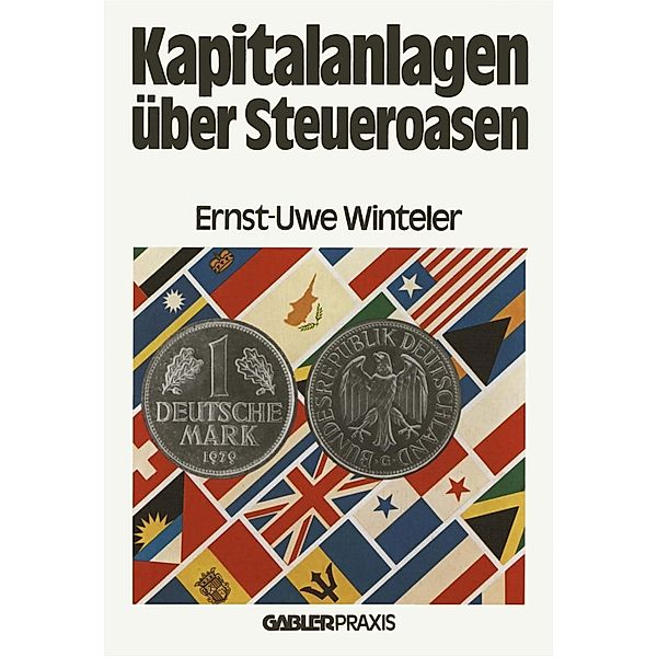 Kapitalanlagen über Steueroasen, Ernst-Uwe Winteler