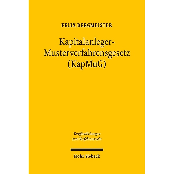 Kapitalanleger - Musterverfahrensgesetz (KapMuG), Felix Bergmeister