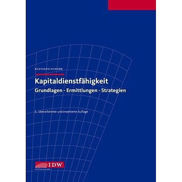 Kapitaldienstfähigkeit, Ulrich Bantleon, Gerhard Schorr