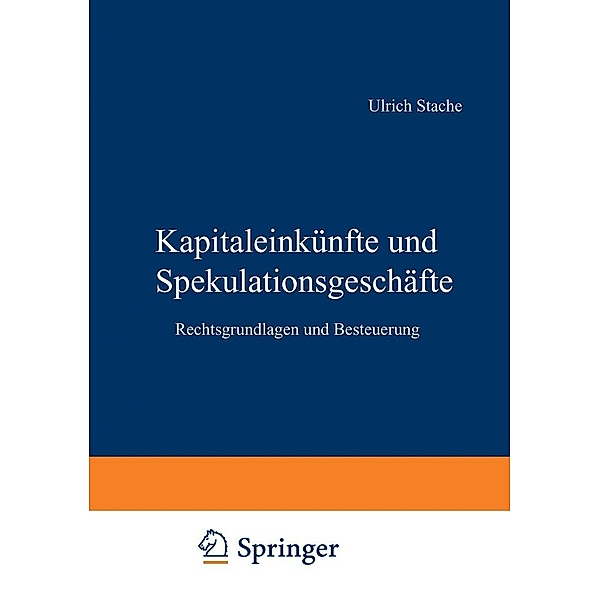 Kapitaleinkünfte und Spekulationsgeschäfte, Ulrich Stache