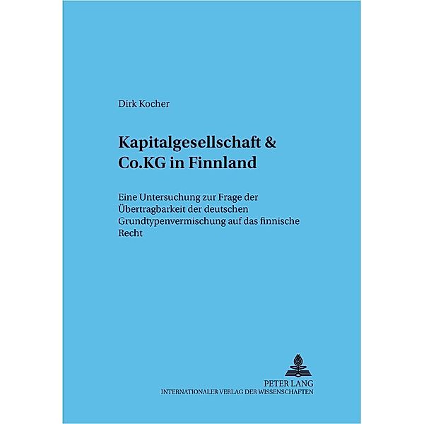 Kapitalgesellschaft & Co. KG in Finnland, Dirk Kocher
