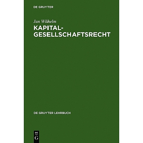 Kapitalgesellschaftsrecht, Jan Wilhelm