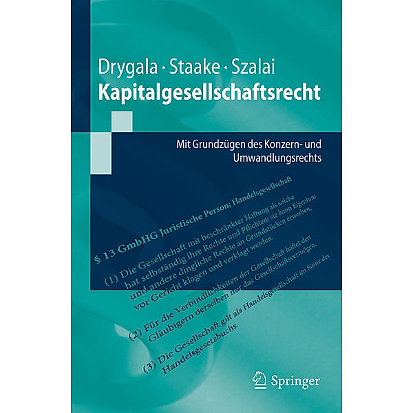 Kapitalgesellschaftsrecht, Tim Drygala, Marco Staake, Stephan Szalai