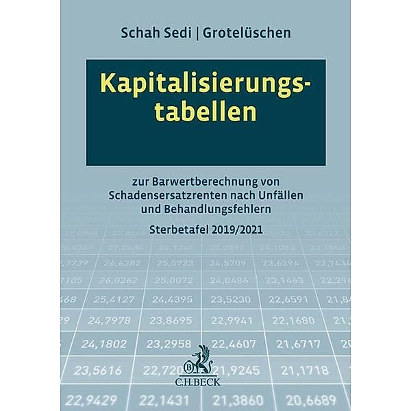 Kapitalisierungstabellen, m. 1 Buch, m. 1 Online-Zugang, Cordula Schah Sedi, Frank Grotelüschen