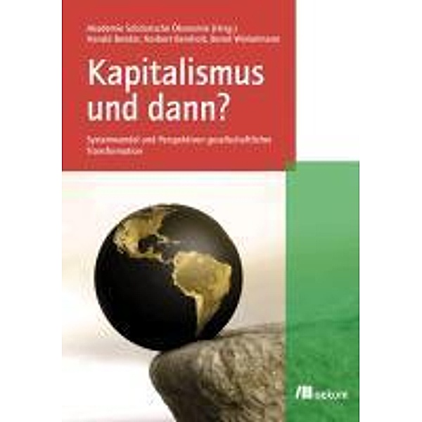 Kapitalismus und dann?, Norbert Bernholt