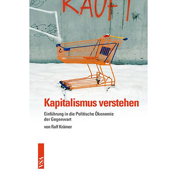 Kapitalismus verstehen, Ralf Krämer