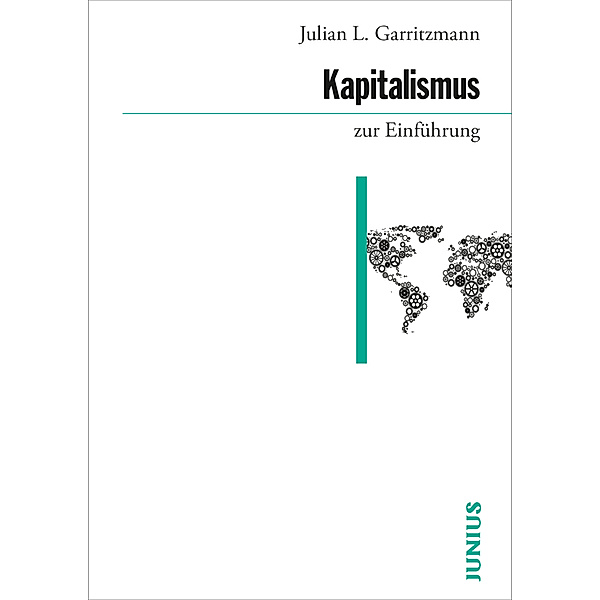Kapitalismus zur Einführung, Julian L. Garritzmann