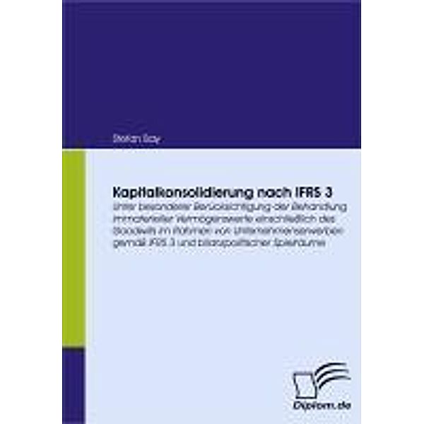 Kapitalkonsolidierung nach IFRS 3, Stefan Bay