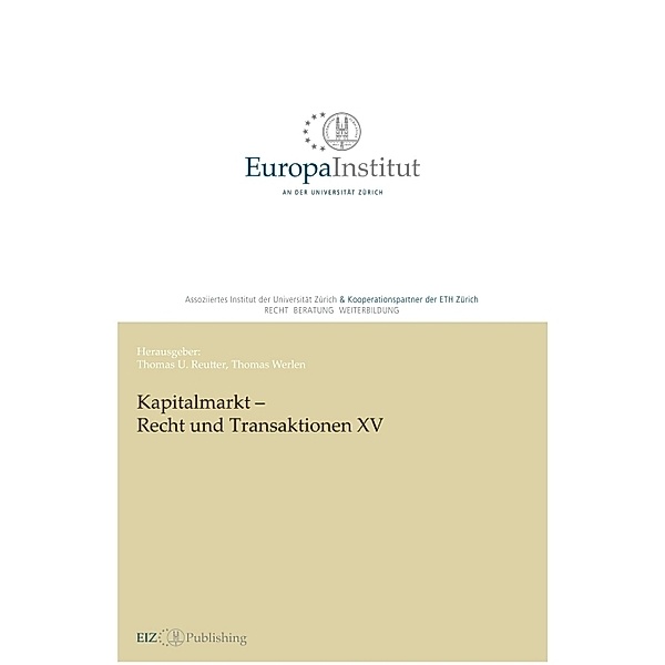 Kapitalmarkt - Recht und Transaktionen XV, Thomas U. Reutter