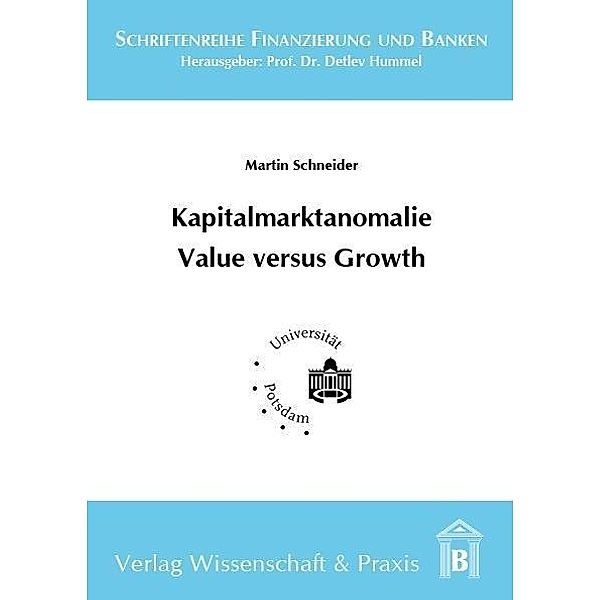 Kapitalmarktanomalie Value versus Growth., Martin Schneider