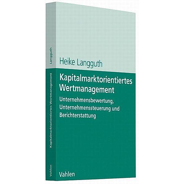 Kapitalmarktorientiertes Wertmanagement, Heike Langguth