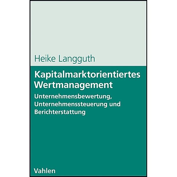 Kapitalmarktorientiertes Wertmanagement, Heike Langguth