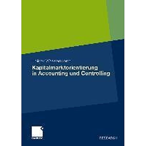 Kapitalmarktorientierung in Accounting und Controlling, Holger Wassermann