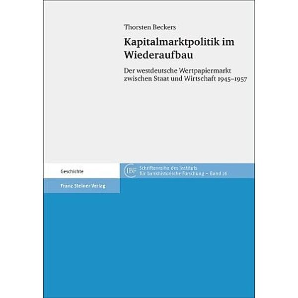 Kapitalmarktpolitik im Wiederaufbau, Thorsten Beckers