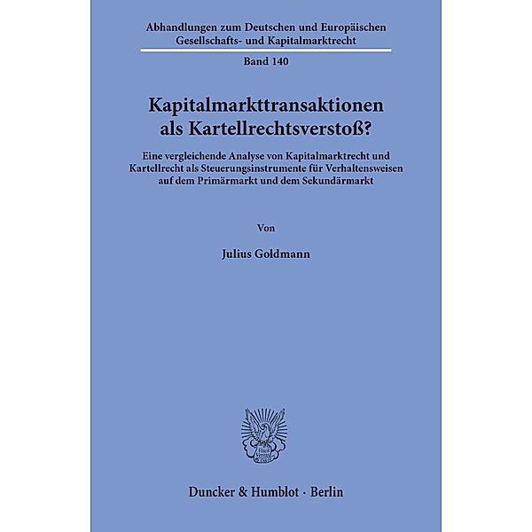 Kapitalmarkttransaktionen als Kartellrechtsverstoss?, Julius Goldmann