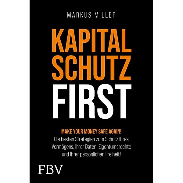 Kapitalschutz first, Markus Miller