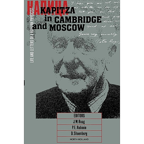 Kapitza in Cambridge and Moscow