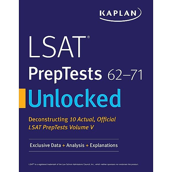 Kaplan Companion to LSAT PrepTests 62-71, Kaplan Test Prep