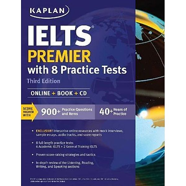 Kaplan IELTS Premier with 8 Practice Tests, w. Audio-CD, Kaplan