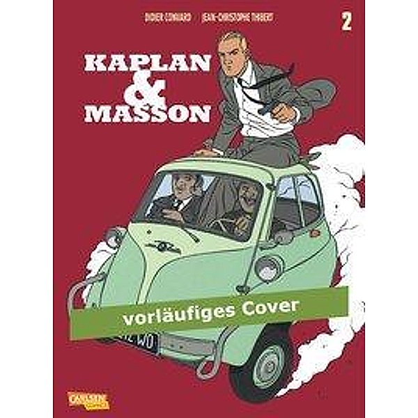 Kaplan & Masson - Operation Nibelungen, Didier Convard, Jean-Christophe Thibert