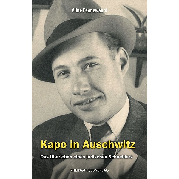 Kapo in Auschwitz, Aline Pennewaard
