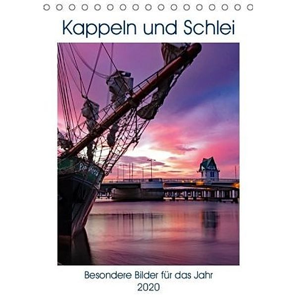 Kappeln und Schlei (Tischkalender 2020 DIN A5 hoch), Ute Jackisch