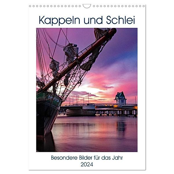 Kappeln und Schlei (Wandkalender 2024 DIN A3 hoch), CALVENDO Monatskalender, Ute Jackisch