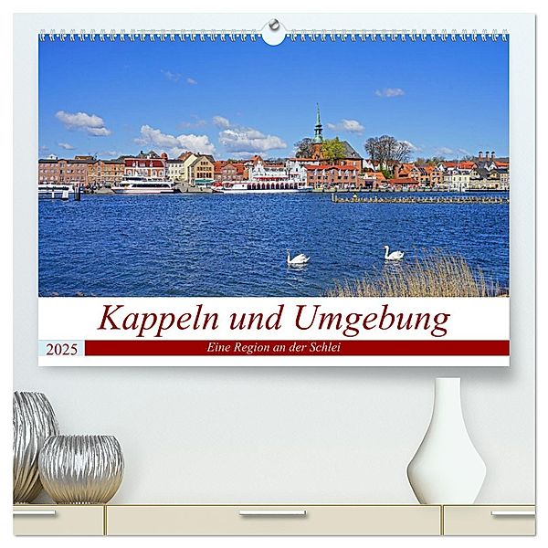 Kappeln und Umgebung (hochwertiger Premium Wandkalender 2025 DIN A2 quer), Kunstdruck in Hochglanz, Calvendo, Beate Bussenius