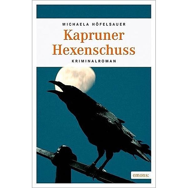 Kapruner Hexenschuss, Michaela Höfelsauer