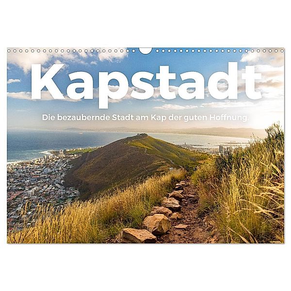 Kapstadt - Die bezaubernde Stadt am Kap der guten Hoffnung. (Wandkalender 2024 DIN A3 quer), CALVENDO Monatskalender, M. Scott