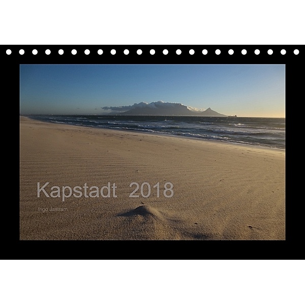 Kapstadt - Ingo Jastram 2018 (Tischkalender 2018 DIN A5 quer), Ingo Jastram
