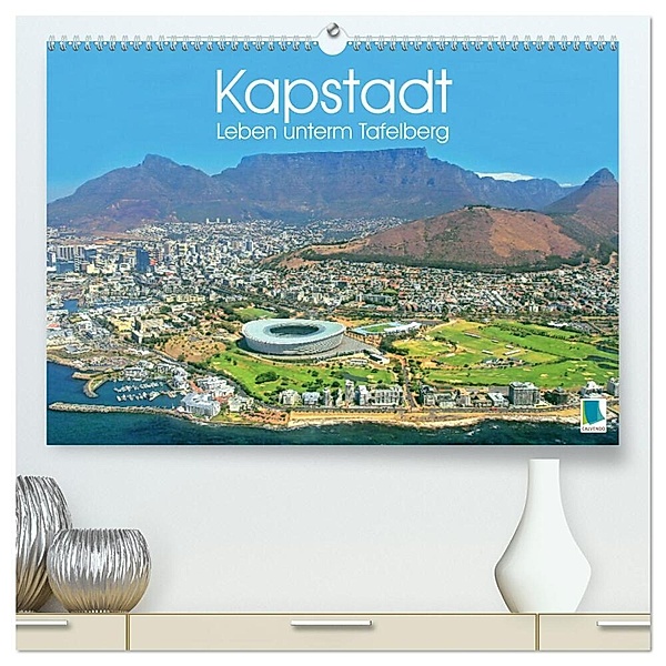 Kapstadt: Leben unterm Tafelberg (hochwertiger Premium Wandkalender 2025 DIN A2 quer), Kunstdruck in Hochglanz, Calvendo